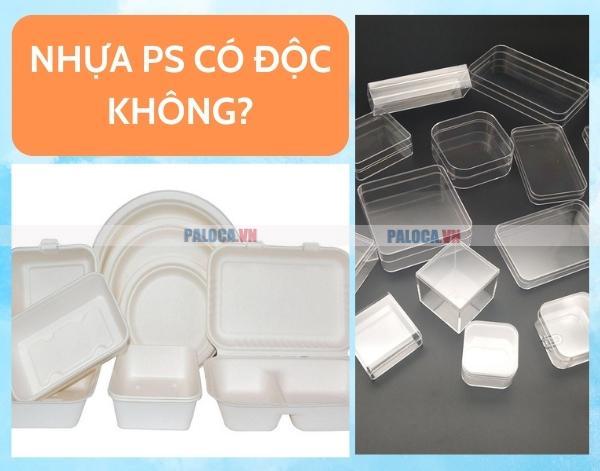 Nhựa số 6 có độc không?