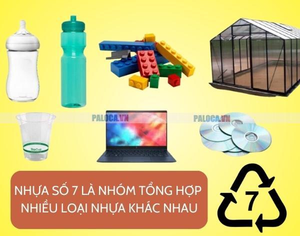 Nhựa số 7 là nhóm tập hợp nhiều loại nhựa khác nhau