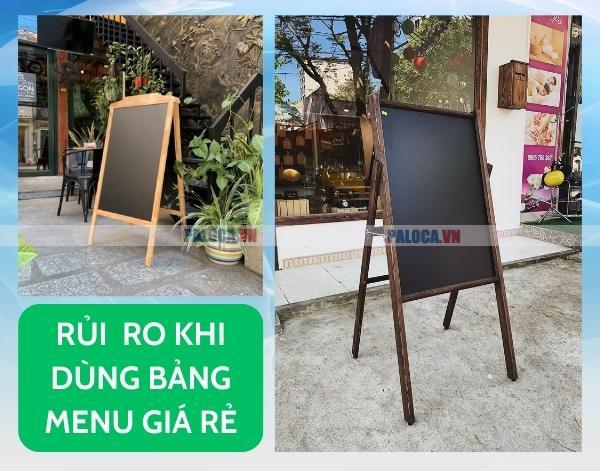 Rủi ro khi dùng bảng menu giá rẻ