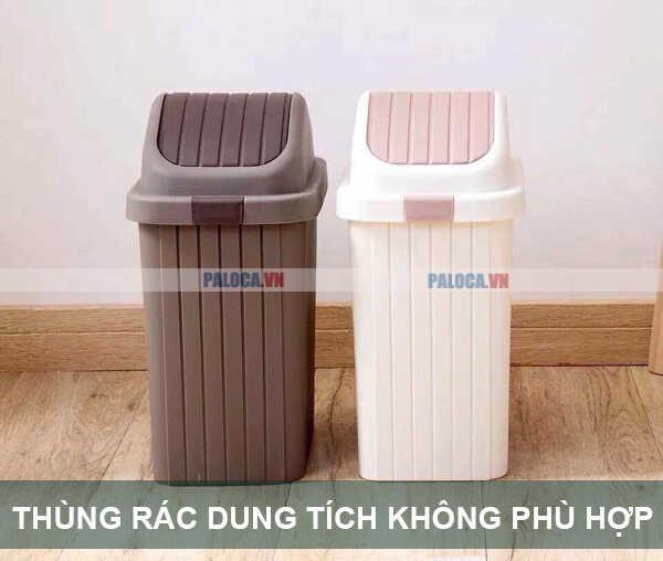 Sử dụng thùng rác dung tích không phù hợp nhu cầu mang đến nhiều bất tiện