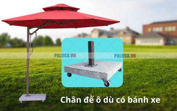 Mẫu dù lệch tâm sử dụng chân đế ô có bánh xe