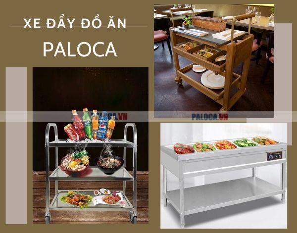 Paloca sở hữu nhiều mẫu xe đẩy đồ ăn chất lượng