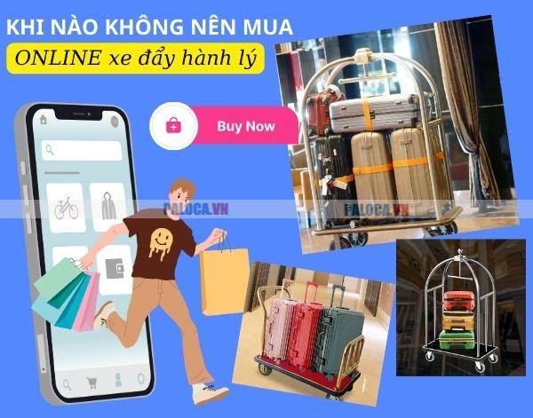 Khi nào không nên đặt mua online xe đẩy hành lý?