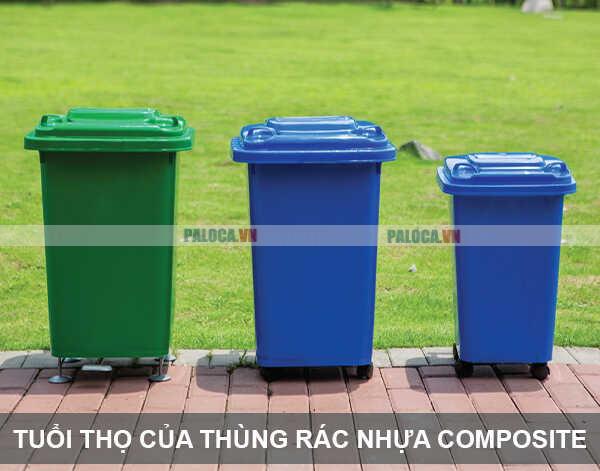 Tuổi thọ của thùng rác nhựa Composite bao nhiêu năm