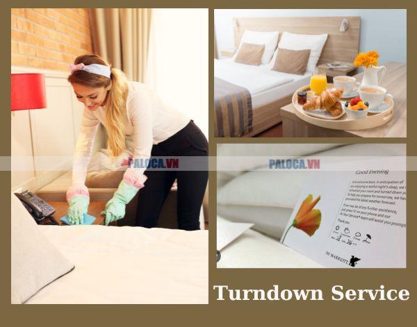 Turndown Service quy trình dọn phòng buổi tối theo yêu cầu của khách