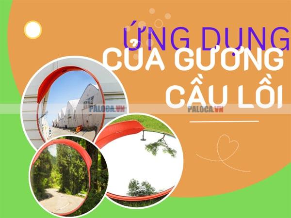 Gương cầu lồi có nhiều ứng dụng trong thực tế