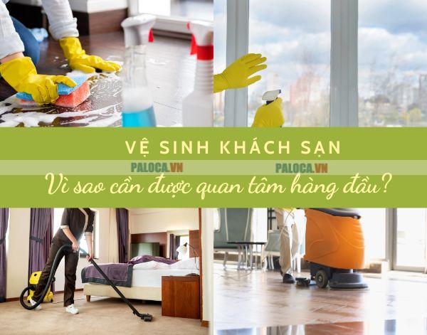 Vấn đề vệ sinh khách sạn cần chủ kinh doanh quan tâm tối đa