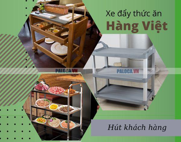 Xe đẩy đồ ăn hàng Việt cạnh tranh tốt với hàng nhập vì giá phải chăng