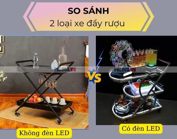 Cùng so sánh 2 loại xe đẩy rượu sau đây